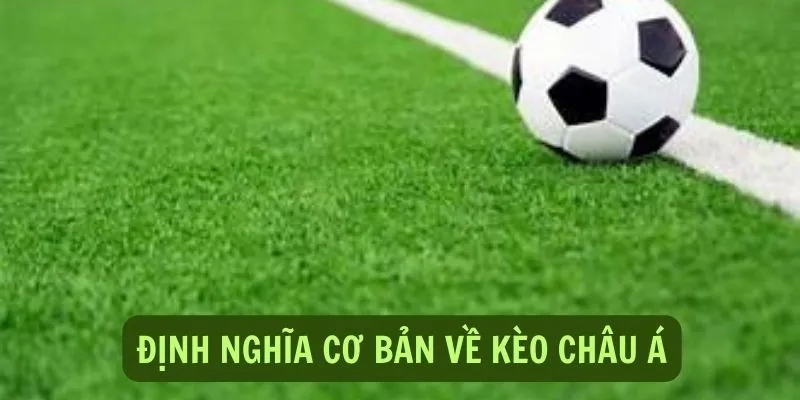 Kèo châu Á trong cá cược bóng đá